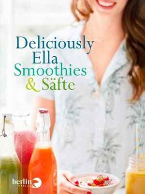 cover image of Deliciously Ella--Smoothies & Säfte